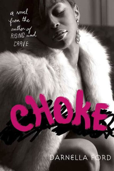 Choke: A Novel