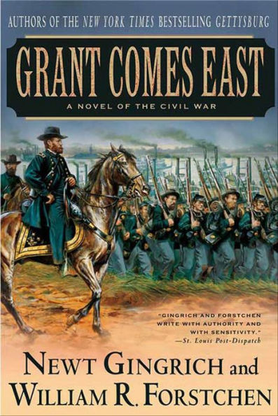 Grant Comes East: A Novel of the Civil War