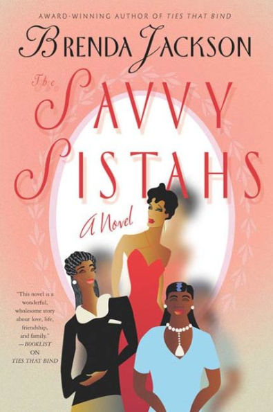 The Savvy Sistahs: A Novel