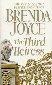 Title: The Third Heiress, Author: Brenda Joyce