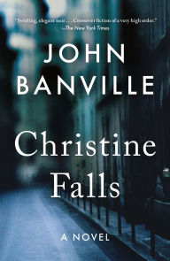 Title: Christine Falls (Quirke Series #1), Author: Benjamin Black