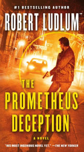Title: The Prometheus Deception, Author: Robert Ludlum