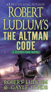 Title: Robert Ludlum's The Altman Code: A Covert-One Novel, Author: Robert Ludlum