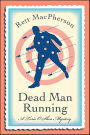 Dead Man Running: A Torie O'Shea Mystery