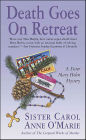 Death Goes on Retreat: A Sister Mary Helen Mystery