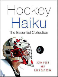 Title: Hockey Haiku: The Essential Collection, Author: John Poch