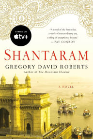 Title: Shantaram: A Novel, Author: Gregory David Roberts