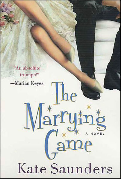 The Marrying Game: A Novel