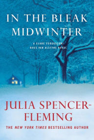 Title: In the Bleak Midwinter (Clare Fergusson/Russ Van Alstyne Series #1), Author: Julia Spencer-Fleming