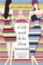 El club social de las chicas temerarias (The Dirty Girls Social Club)