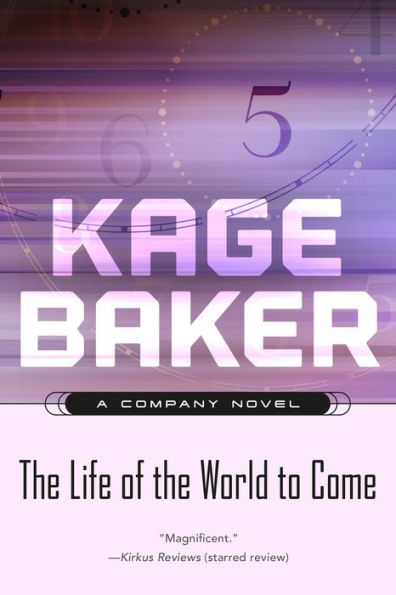 The Life of the World to Come (The Company Series #5)