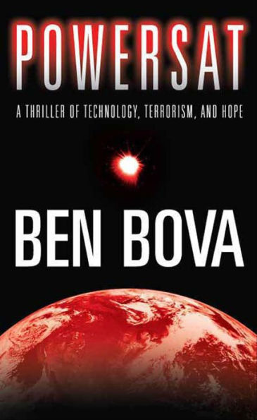 Powersat: A Thriller of Technology, Terrorism, and Hope