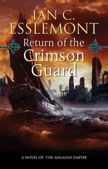 Return of the Crimson Guard (Malazan Empire Series #2)
