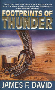 Title: Footprints of Thunder, Author: James F. David