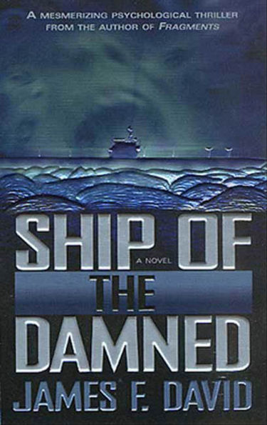 Ship of the Damned: A Novel