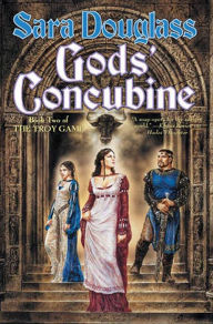 Gods' Concubine (Troy Game Series #2)