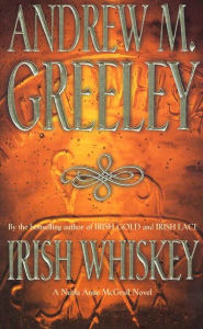 Irish Whiskey: A Nuala Anne McGrail Novel