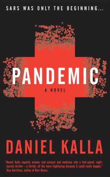 Pandemic: A Novel