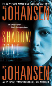 Title: Shadow Zone, Author: Iris Johansen