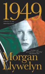 1949: A Novel of the Irish Free State