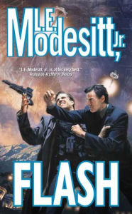 Title: Flash, Author: L. E. Modesitt Jr.