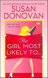 Title: The Girl Most Likely To . . ., Author: Susan Donovan