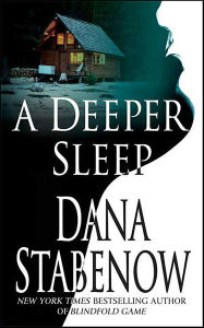 Title: A Deeper Sleep (Kate Shugak Series #15), Author: Dana Stabenow