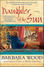 Daughter of the Sun: A Novel
