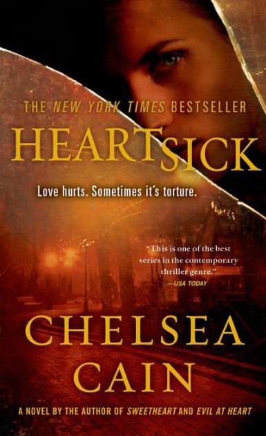 Heartsick (Archie Sheridan & Gretchen Lowell Series #1) by Chelsea Cain