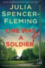 One Was a Soldier (Clare Fergusson/Russ Van Alstyne Series #7)