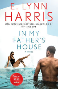 Title: In My Father's House: A Novel, Author: E. Lynn Harris