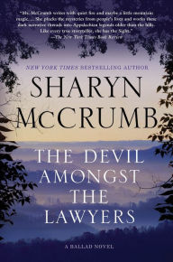 Title: The Devil Amongst the Lawyers: A Ballad Novel, Author: Sharyn McCrumb