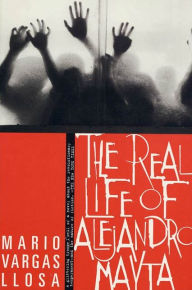 Title: The Real Life of Alejandro Mayta: A Novel, Author: Mario Vargas Llosa