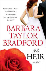 Title: The Heir: A Novel, Author: Barbara Taylor Bradford