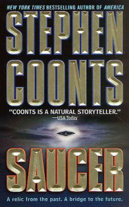 Title: Saucer (Saucer Series #1), Author: Stephen Coonts