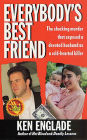 Everybody's Best Friend: The True Story of a Marriage That Ended In Murder