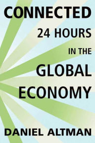 Connected: 24 Hours in the Global Economy