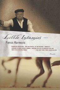 Title: Little Infamies: Stories, Author: Panos Karnezis