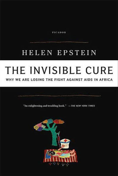 The Invisible Cure: Why We Are Losing the Fight Against AIDS in Africa