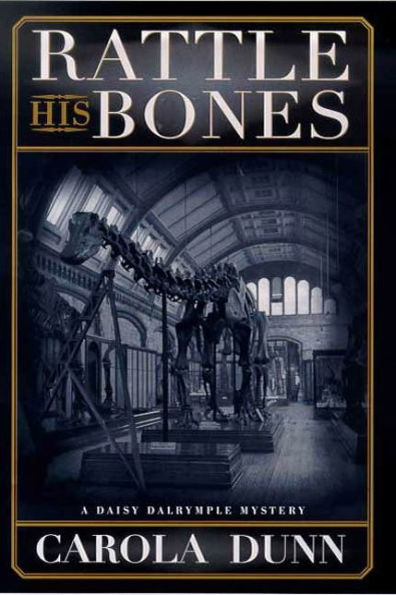 Rattle His Bones: A Daisy Dalrymple Mystery