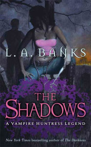 The Shadows: A Vampire Huntress Legend