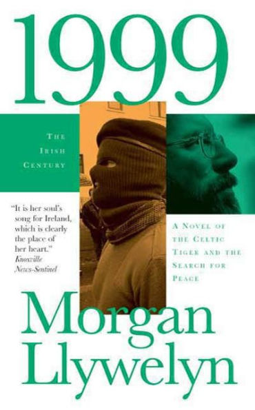 1999: A Novel of the Celtic Tiger and the Search for Peace