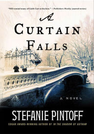 Title: A Curtain Falls: A Novel, Author: Stefanie Pintoff