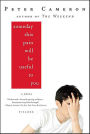 Someday This Pain Will Be Useful to You: A Novel