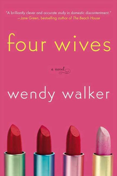 Four Wives: A Novel