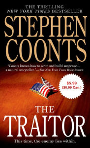Title: The Traitor (Tommy Carmellini Series #2), Author: Stephen Coonts