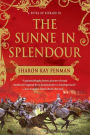 The Sunne In Splendour: A Novel of Richard III