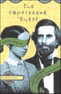 The Imprisoned Guest: Samuel Howe and Laura Bridgman, The Original Deaf-Blind Girl