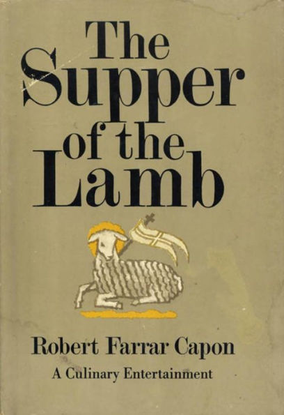 The Supper of the Lamb: A Culinary Reflection