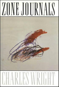 Title: Zone Journals, Author: Charles Wright